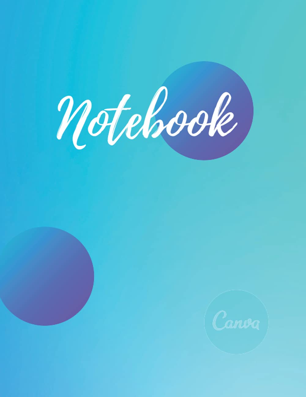 Notebook: Canva theme color 8.5x11 inches 120pages For Canva creativcreatives