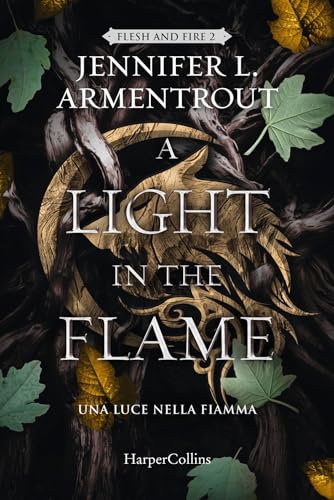 A light in the flame. Una luce nella fiamma: Vol. 2