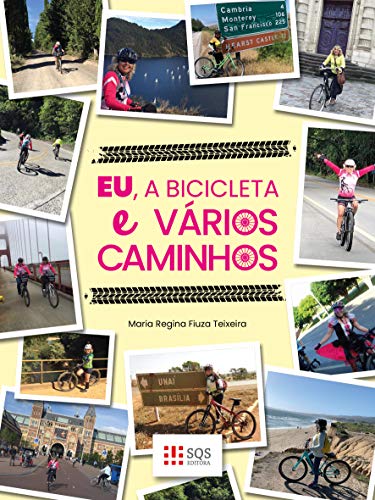 Eu, a bicicleta e vários caminhos