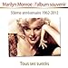 Marilyn Monroe : l'album souvenir (50ème anniversaire 1962-2012)