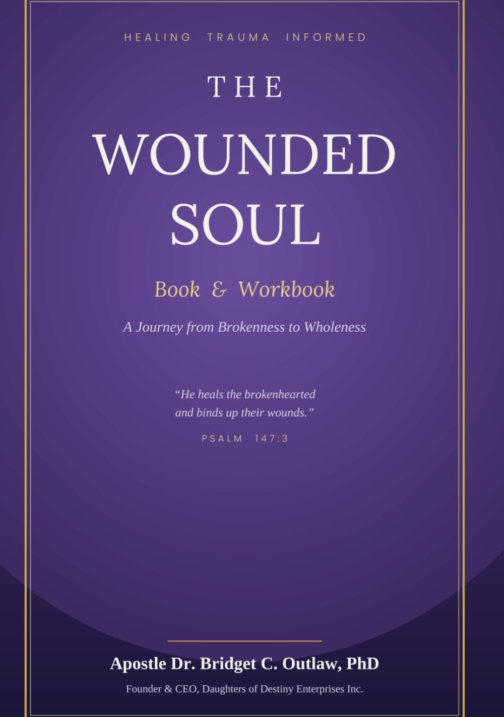 The Wounded Soul Book and Workbook