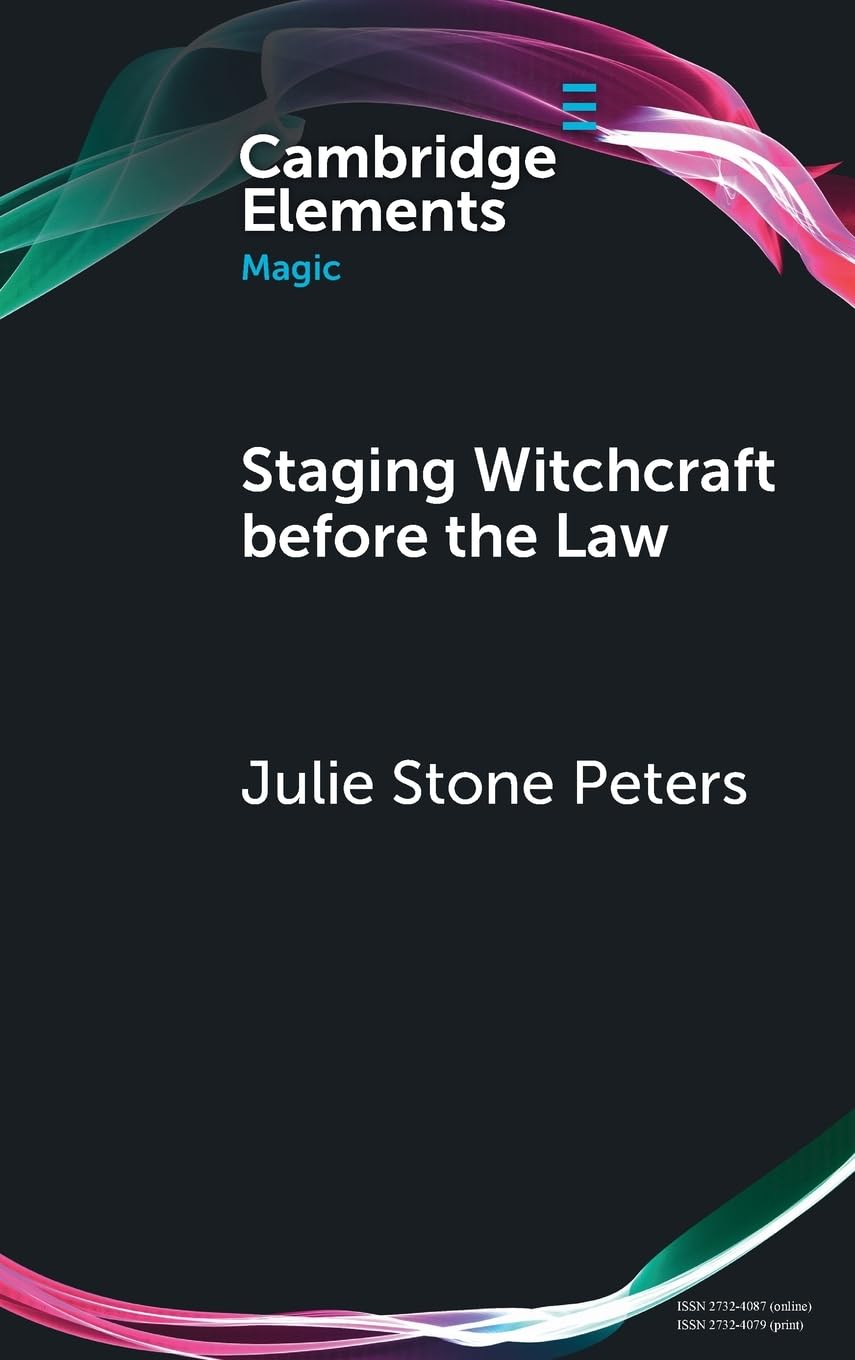 Staging Witchcraft Before the Law Livre d'Histoire Juridique