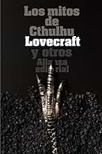 Los mitos de Cthulhu: Narraciones de horror cósmico (El libro de bolsillo - Bibliotecas de autor - Biblioteca Lovecraft)