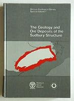 The Geology and ore deposits of the Sudbury structure 0774394234 Book Cover