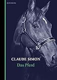 Das Pferd - Claude Simon