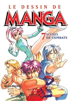 Paperback Scènes de combats: Le dessin de Manga 7 [French] Book