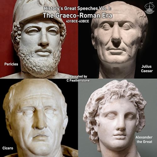 The Graeco-Roman Era by Pericles, Julius Caesar, Cicero, Alexander the Great episode artwork
