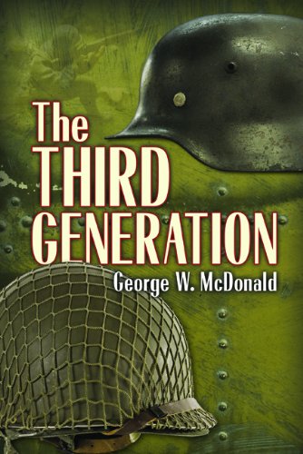 The Third Generation: George W. McDonald: 9781600474576: Amazon.com: Books