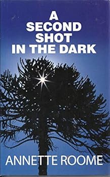 A Second Shot in the Dark - Book #2 of the Chris Martin