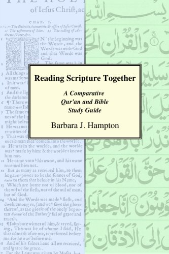 Reading Scripture Together: A Comparative Qur'an and Bible Study Guide