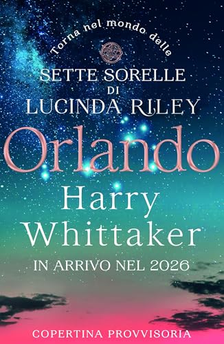  Orlando: Dal mondo delle Sette Sorelle di Lucinda Riley