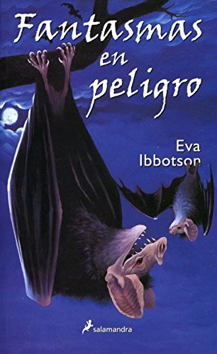 Fantasmas en peligro (Spanish Edition) [Spanish] 8478889353 Book Cover
