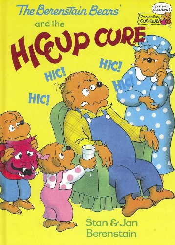 Berenstain Bears Hiccup Cure