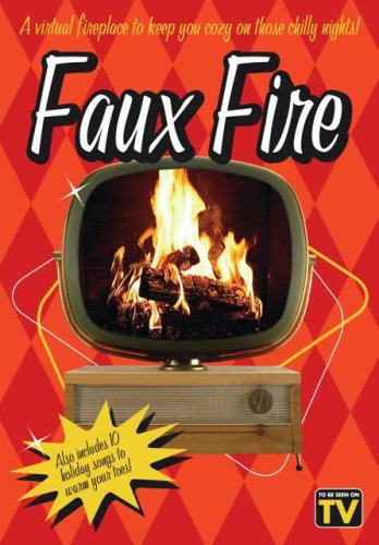 Faux Fire - A Virtual Fireplace to Keep You Cozy on those Chilly Nights! [DVD]