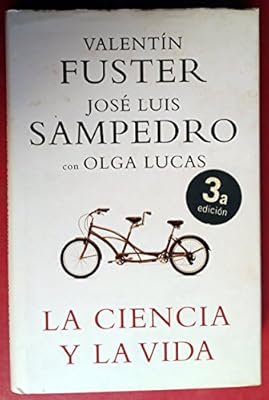 La ciencia y la vida (Obras diversas)