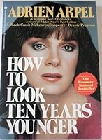 How to Look Ten Years Younger 044697823X Book Cover