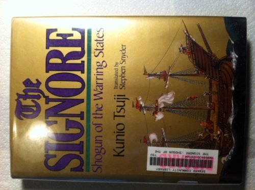 Buy The Signore: Shogun of the Warring States โ BookShops.in