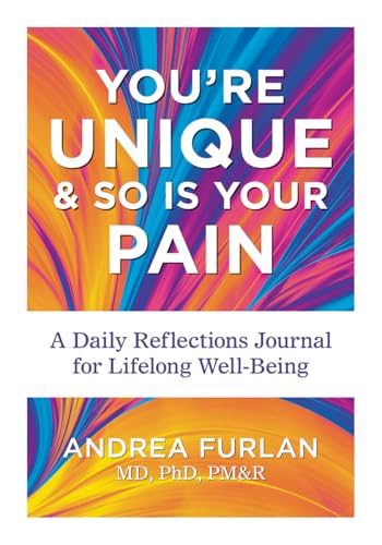 You're Unique and So Is Your Pain: A Daily Reflections Journal for Lifelong Well-Being image 2