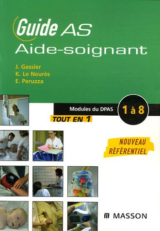 Télécharger Guide AS - Aide-soignant - Modules 1 à 8 du DPAS Gratuit
