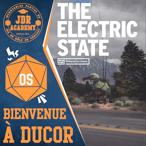 THE ELECTRIC STATE - Bienvenue &agrave; Ducor (one-shot)