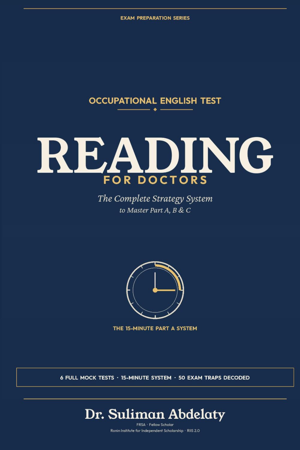 OET READING FOR DOCTORS: The Complete Strategy System to Master Part A, B & C