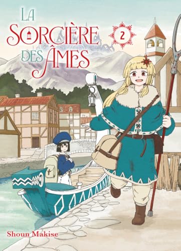 La Sorcière des Âmes — Tome 2