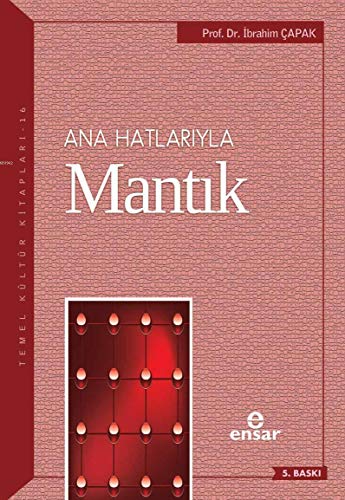 Anahatlariyla Mantik