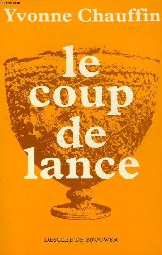  Le coup de lance