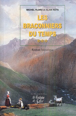 Les Larmes du Soleil, Tome 3 : Les Braconniers du temps