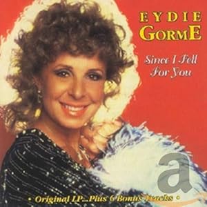 Eydie Gorme – Since I Fell For You
