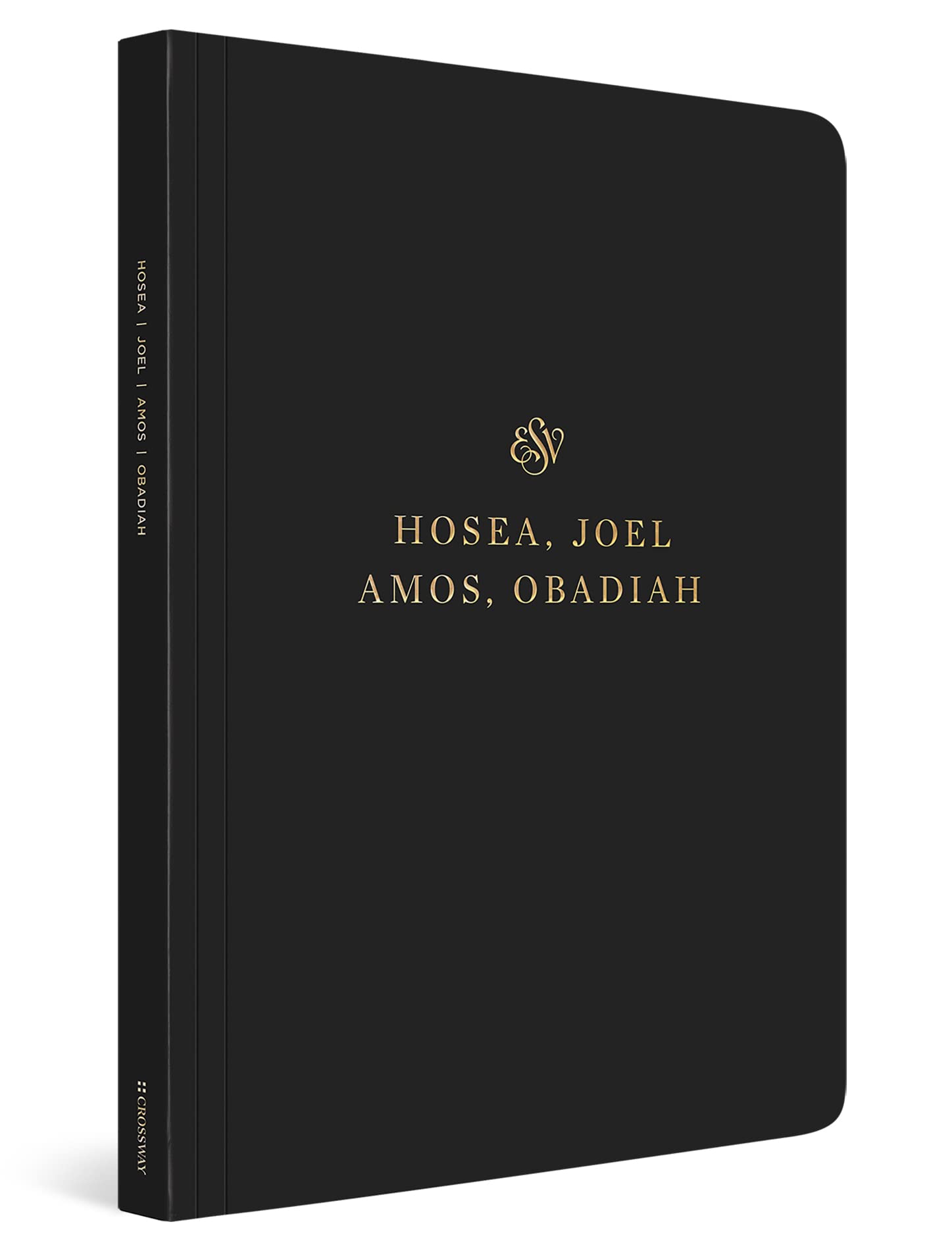 ESV Scripture Journal: Hosea, Joel, Amos, and Obadiah (Paperback)