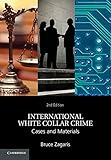 International White Collar Crime: Cases and Materials