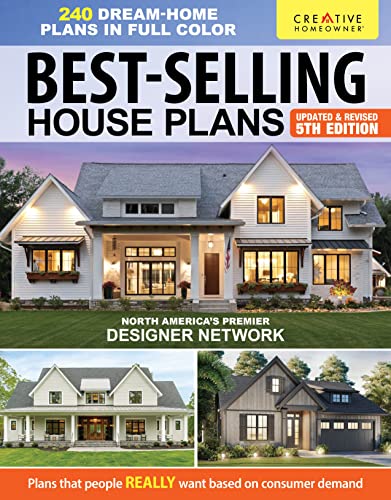 Best-Selling House Plans, Updated & Revised 5th Edition: Over 240 Dream-Home Plans in Full Color...
