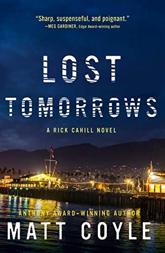 Lost Tomorrows (Rick Cahill Book 6) (English Edition)