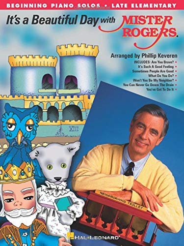 It's a Beautiful Day With Mister Rogers: Beginning Piano Solos: Late Elementary