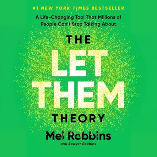 The Let Them Theory: A Life-Changing Tool That Millions of