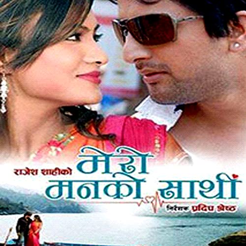 Mero Manko Sathi (Original Motion Picture Soundtrack)