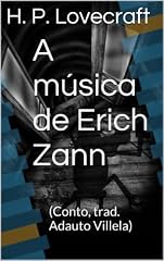 Capa de A música de Erich Zann: (Conto, trad. Adauto Villela)