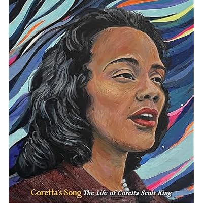 Coretta's Song: The Life of Coretta Scott King