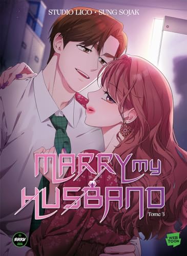 Marry My Husband — Tome 3