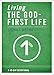 Living the God-First Life: A 40-Day Devotional for Christian Disciples
