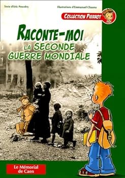 Paperback Raconte-moi la seconde guerre mondiale Book