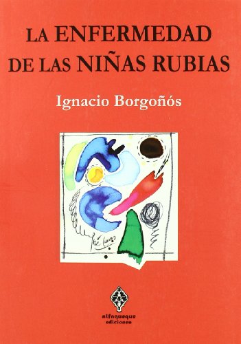 La Enfermedad de las Niñas Rubias