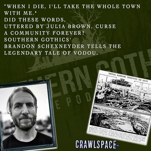 578 // The Curse of Julia Brown w/ Brandon Schexnayder