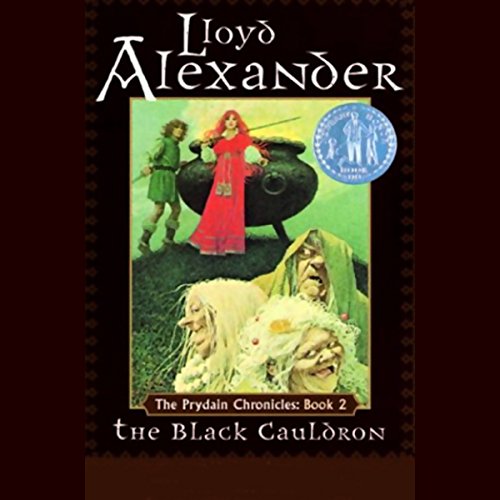 The Black Cauldron The Prydain Chronicles, Book 2 (Audible