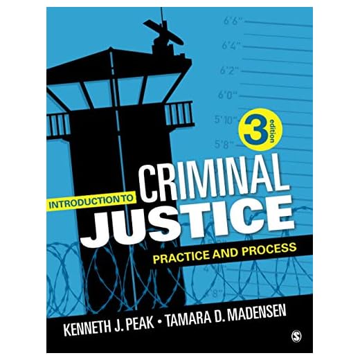 Introduction to Criminal Justice: Practice and Process