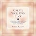 Create Your Own Luck : 8 Principles of Attracting Good Fortune in Life, Love, and Work