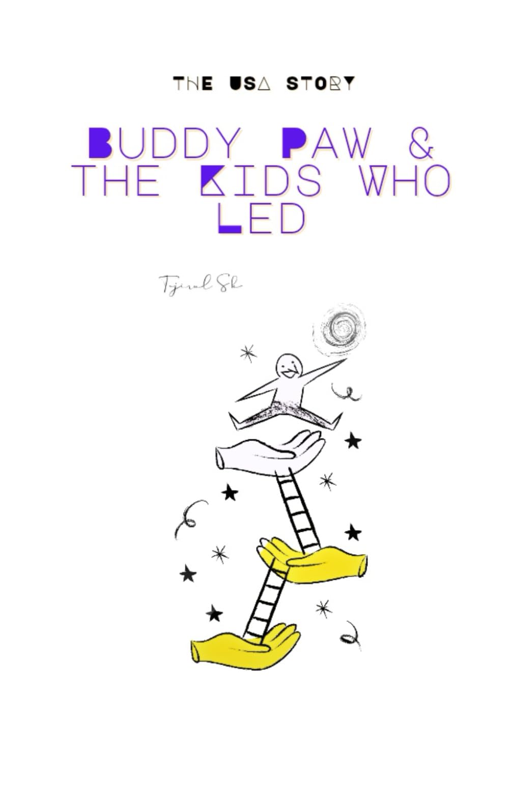 Buddy Paw & the Kids Who Led: 6 (Buddy Paw Series)