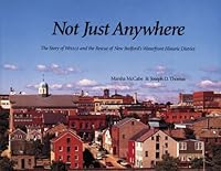 Not Just Anywhere: The Story of WHALE and the Rescue of New Bedford's Waterfront Historic District 0932027288 Book Cover
