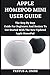 Produktbild APPLE HOMEPOD MINI USER GUIDE: The Step By Step Manual For Beginners And Seniors To Get Started With Home Pod Mini With Easy Shortcuts.